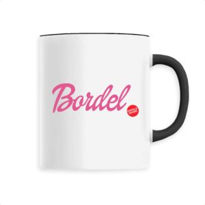 Mug Bordel